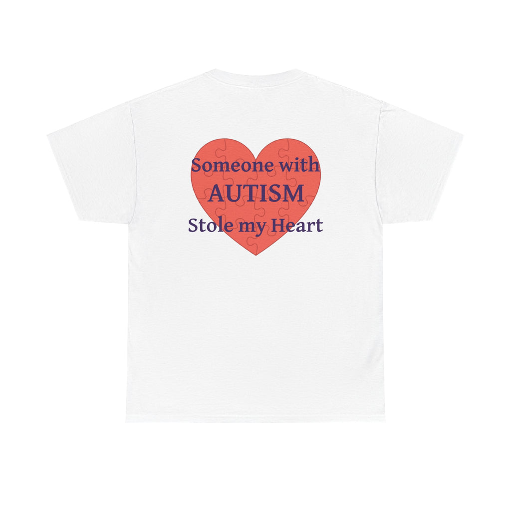 White t-shirt, back printed printed with a large salmon-red heart made of jigsaw puzzle pieces, lettered across it "Someone with AUTISM Stole my Heart".