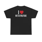 Black t-shirt, back printed printed with "I", a large red heart, then the word RETATRUTIDE.