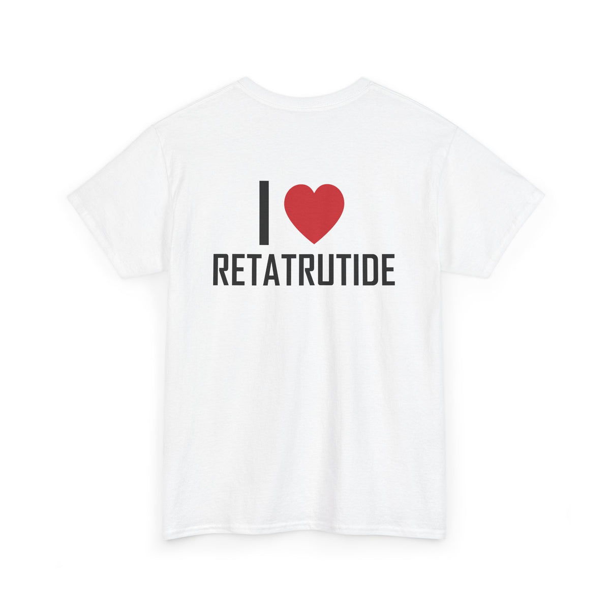 White t-shirt, back printed printed with "I", a large red heart, then the word RETATRUTIDE, shown from another angle.