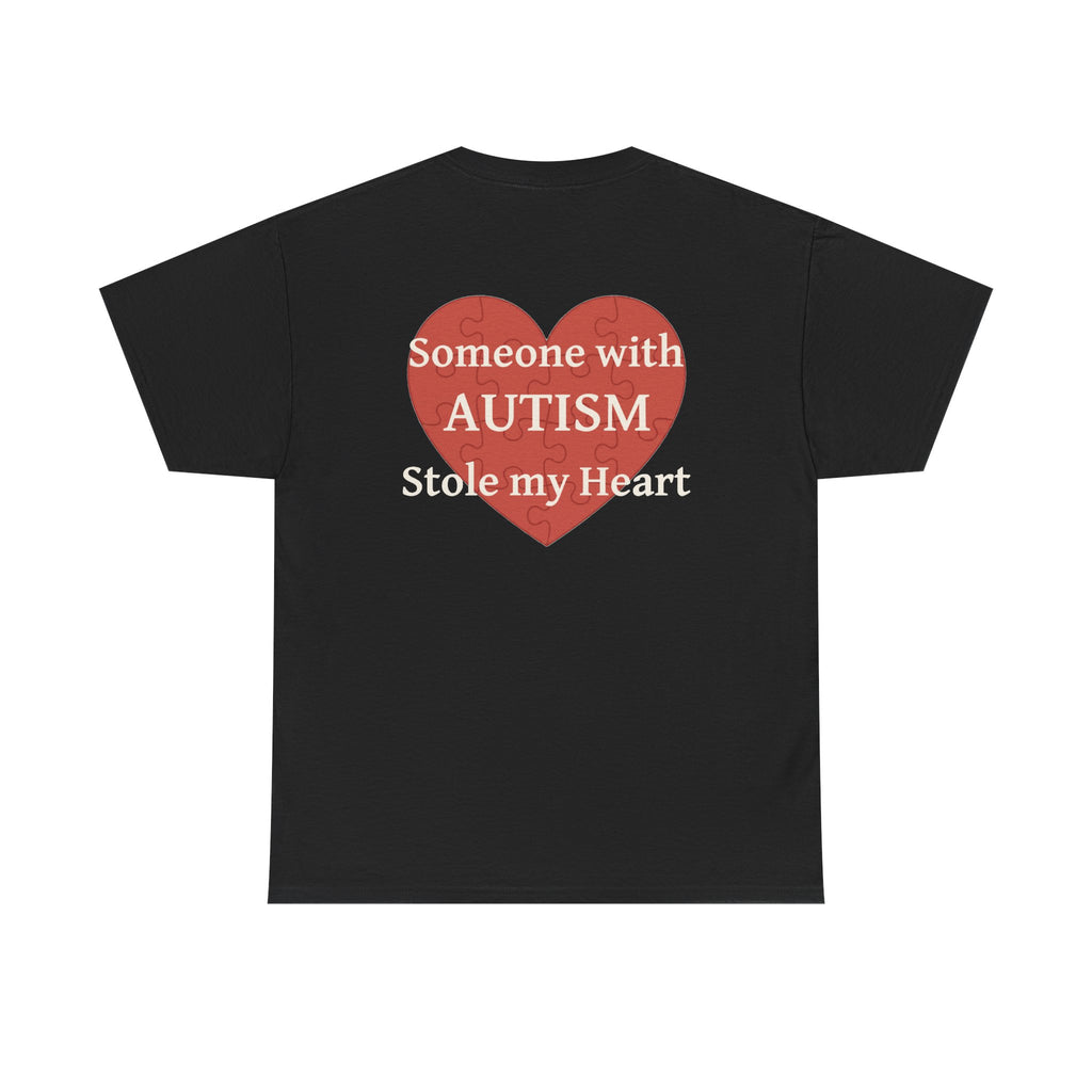 Black t-shirt, back printed printed with a large salmon-red heart made of jigsaw puzzle pieces, lettered across it "Someone with AUTISM Stole my Heart".
