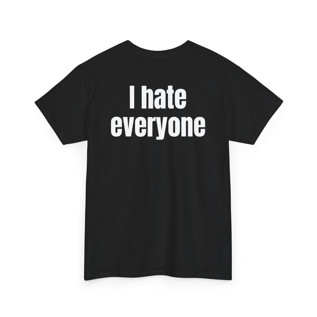 Black t-shirt, back printed with "I hate everyone", shown from another angle.