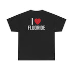 Black t-shirt, back printed printed with "I", a large red heart, then the word FLUORIDE.