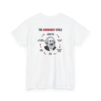 White t-shirt, back printed printed with "THE COMMUNIST CYCLE": six red arrows looping around a crying Karl Marx cartoon, from "establish a new communist utopia" round to "say it wasn’t real communism", shown from another angle.