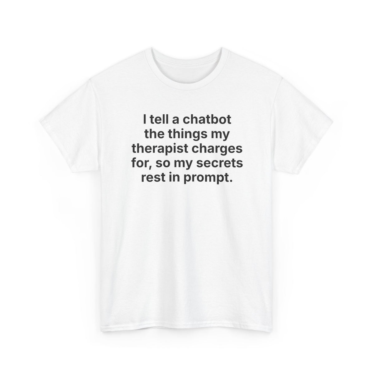 I Tell a Chatbot the Things My Therapist Charges Me to Say — Tee