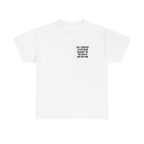 White t-shirt printed with "Me: i deserve a treat. Bank account: for the love of god pls stop".