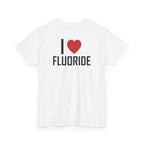 White t-shirt, back printed printed with "I", a large red heart, then the word FLUORIDE, shown from another angle.