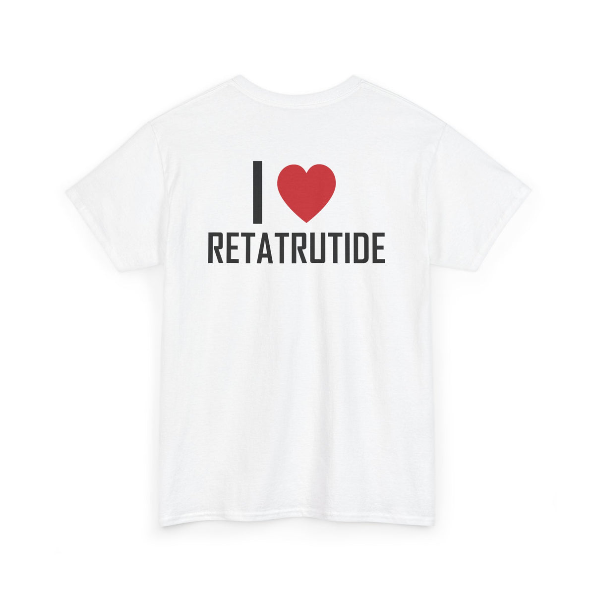 White t-shirt, back printed printed with "I", a large red heart, then the word RETATRUTIDE, shown from another angle.